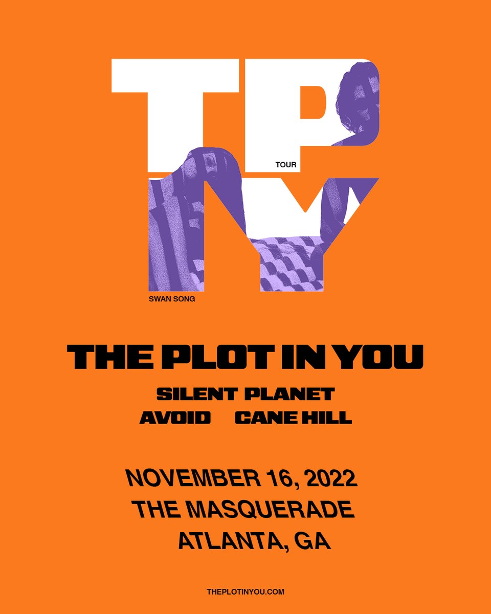 masquerade_atl's tweet photo. 🦢 @ThePlotInYou is sliding their Swan Song Tour into Heaven on 11/16

🪐 Don't miss this massive metal lineup! Openers @SLNTPLNT, @AVOIDKICKSASS, and @Cane_Hill will be starting the night out right

🎫 at https://t.co/vH2wruo1OH https://t.co/8SGGcsY1PC