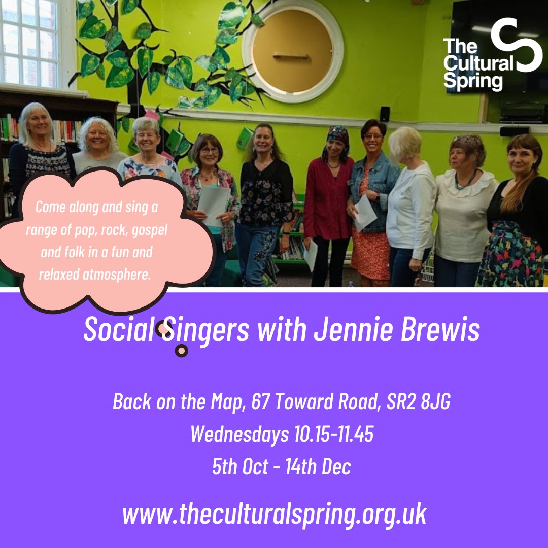 Social Singers with Jennie Brewis Back on the Map, 67 Toward Road, SR2 8JG Wednesdays 10.15-11.45am 5th Oct - 14th Dec Come along and sing a range of pop, rock, gospel and folk in a fun and relaxed atmosphere. eventbrite.co.uk/e/423514913507