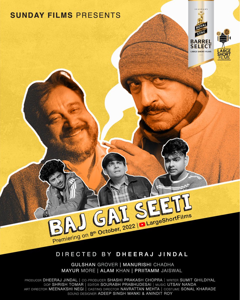 Short film #BajGaiSeeti by @dheerajjindal, ft. @GulshanGroverGG @manurishichadha @mayurrmore #AlamKhan & #PriitammJaiswal, premieres Oct 8th on the @LargeShortFilms YouTube channel.