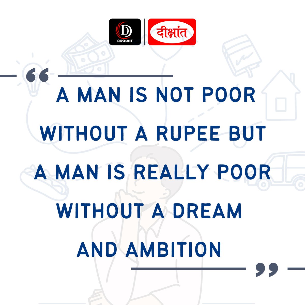 SSpande82391125's tweet photo. "A man is not poor without a rupee, but a man is really poor without a dream and ambition.
#dreams #man #ambitions #poor #education #motivation #upscaspirants #dikshantias #upsc #ias https://t.co/LorEpVHAKc