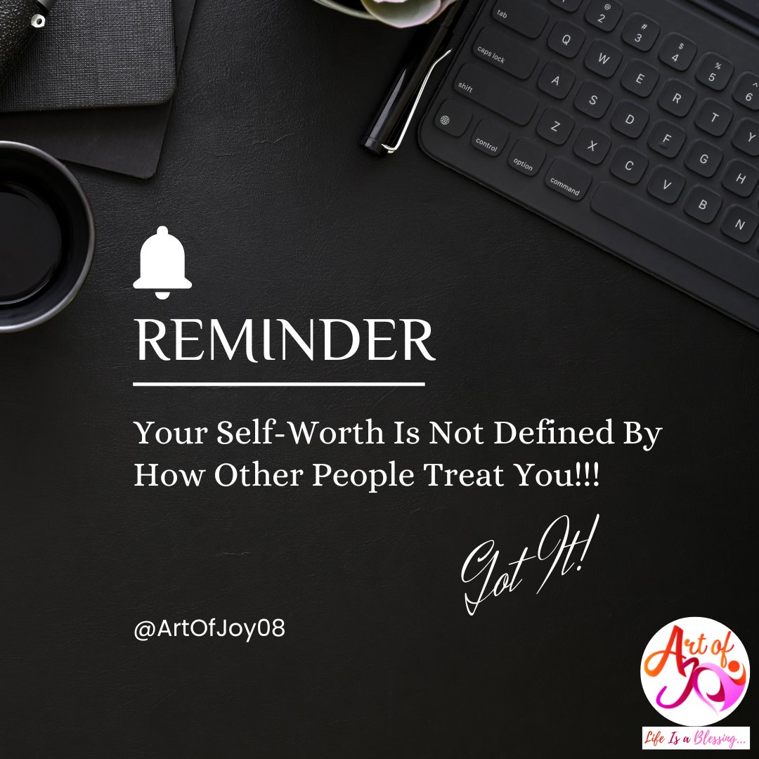 artofjoy08's tweet photo. 𝑴𝒐𝒕𝒊𝒗𝒂𝒕𝒊𝒐𝒏𝒂𝒍 𝑹𝒆𝒎𝒊𝒏𝒅𝒆𝒓👍🏻
✍🏻Your Self-Worth Is Not Defined By How Other People Treat You!!!🤝
#ArtOfJoy08
.
.
#motivationquote #motivationalreminder #selfmotivator #loveyourself #selfesteemtips #motivatonaltips #encouragement https://t.co/lVR6HJCRtX