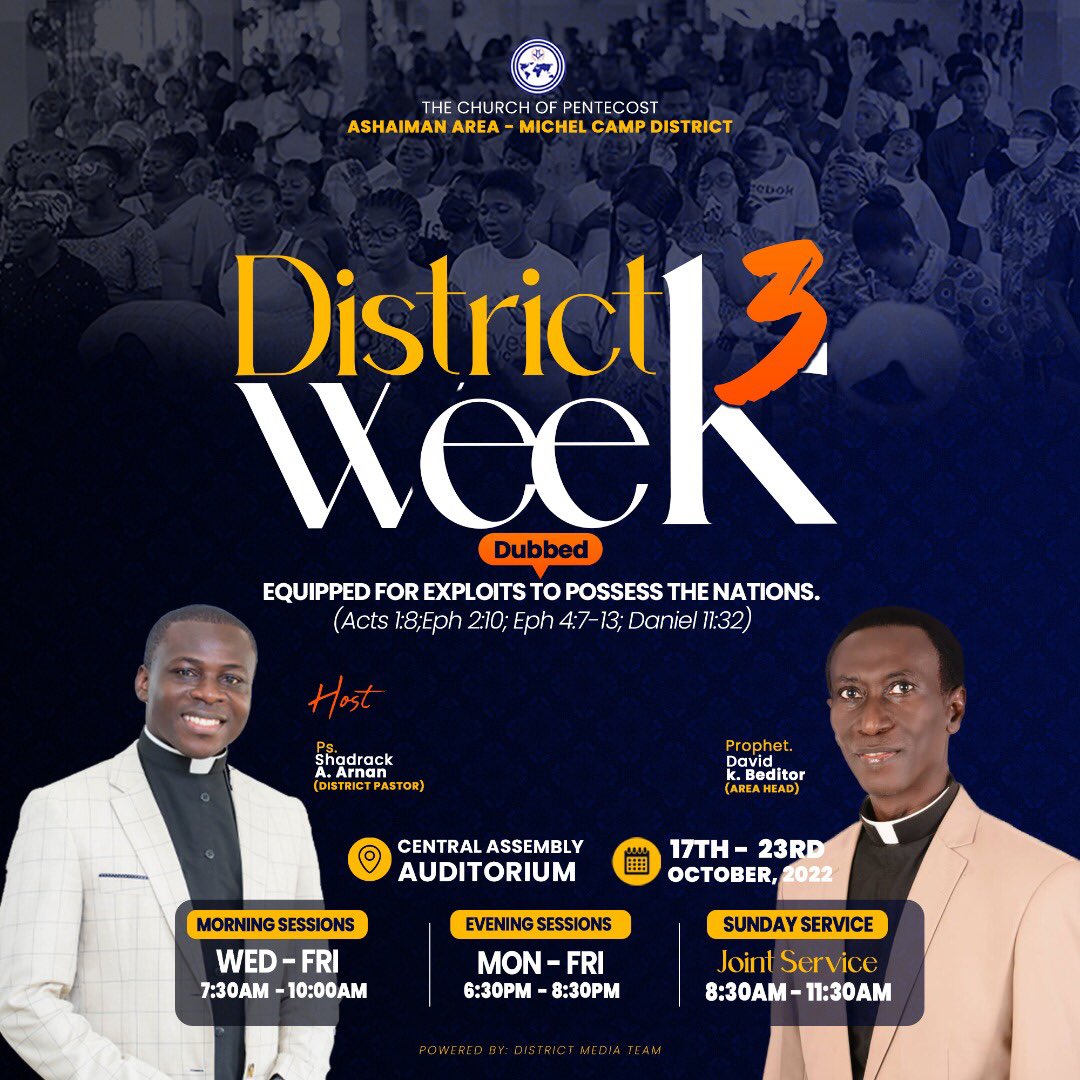 copmichelcampym's tweet photo. We are getting ready for District Week 3 ๐ฅ
From 17th October to 23rd October, 2022, please do well to involve yourself at the Michel Camp Central Assembly Auditorium
Please see flier for more details
#MichelCampDistrict
#DistrictWeek3
#equippedforexploitstopossessthenations https://t.co/6cfsLmxIau