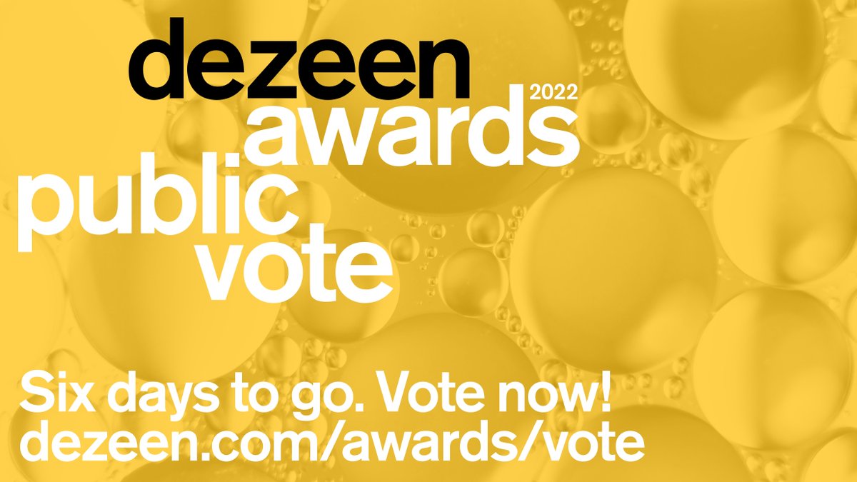 dezeen's tweet photo. The countdown is on! With just six days to go until voting closes, vote for your favourite architecture, interiors and design projects in the @dezeenawards 2022 public vote: https://t.co/kSD456RGfW https://t.co/qe57mklLuR