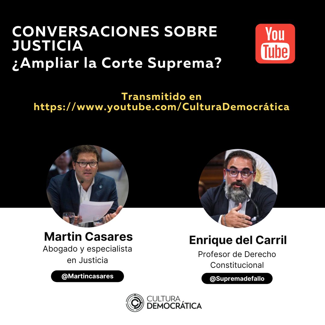 CultDemocratica's tweet photo. ¡HOY! 19:00 Hs (AR)🔔🏛️No te pierdas Conversaciones sobre Justicia junto a @martincasares  acompañado de @edelcarril 

¿Ampliar la Corte Suprema?

Acompáñanos en vivo entrando en ➡️https://t.co/kA75osZoOF https://t.co/epOWjz3FH1