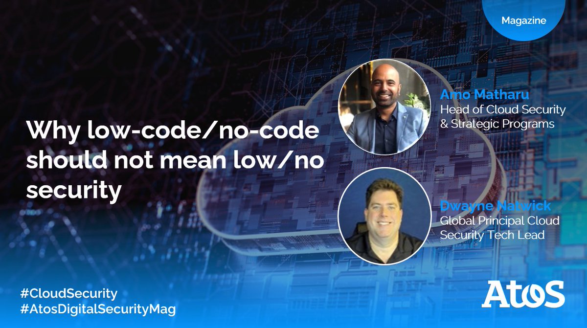 AndyMerkl's tweet photo. [#AtosDigitalSecurityMag] @amomatharu &amp; @DwayneNcloud share how enterprises can continue to leverage low-code without worrying about its impact on organizational security in 5 simple steps. 
👉https://t.co/h5fvee5whr
#CloudSecurity #Cloud https://t.co/w9th0kVPzA