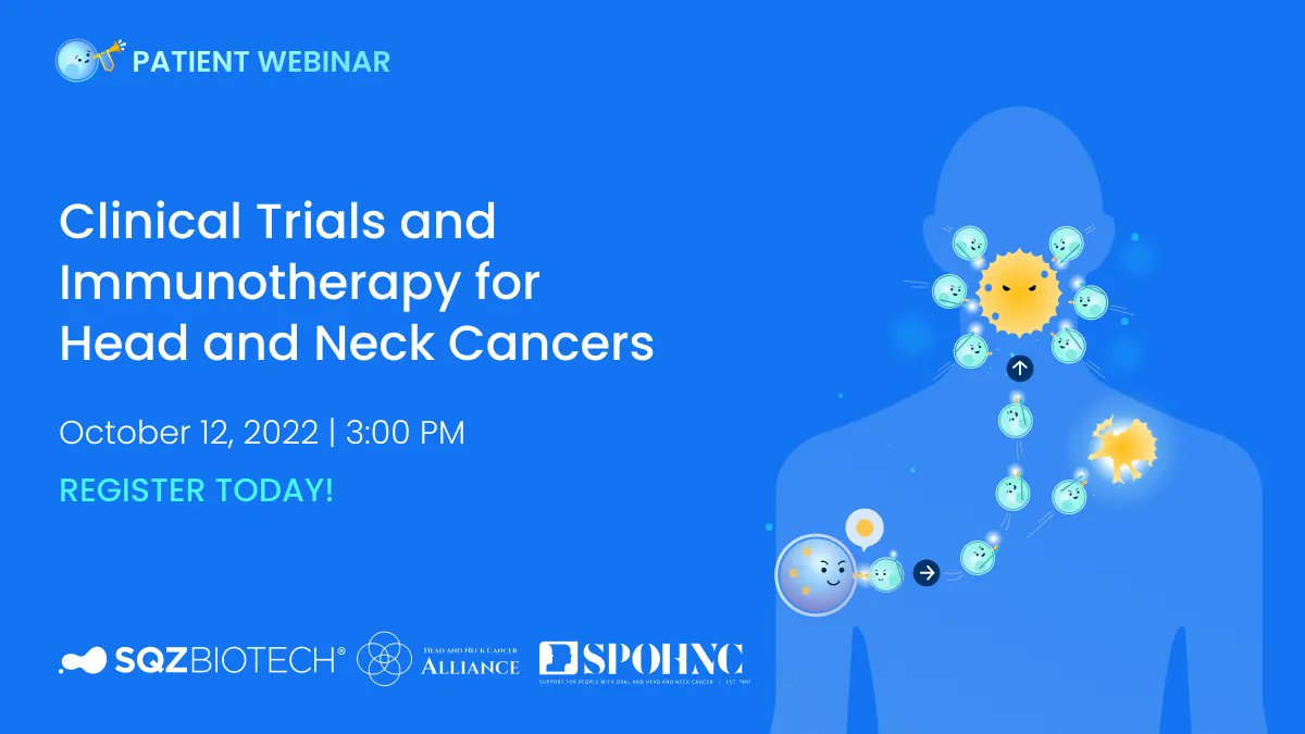 SQZBiotech's tweet photo. Join us with @spohnc_1 &amp; @hncalliance on 10/12 for a webinar on clinical trials and #immunotherapy for #headandneckcancers. Learn more and register at:  https://t.co/Depj2mO5rr https://t.co/NgnLteAyZE