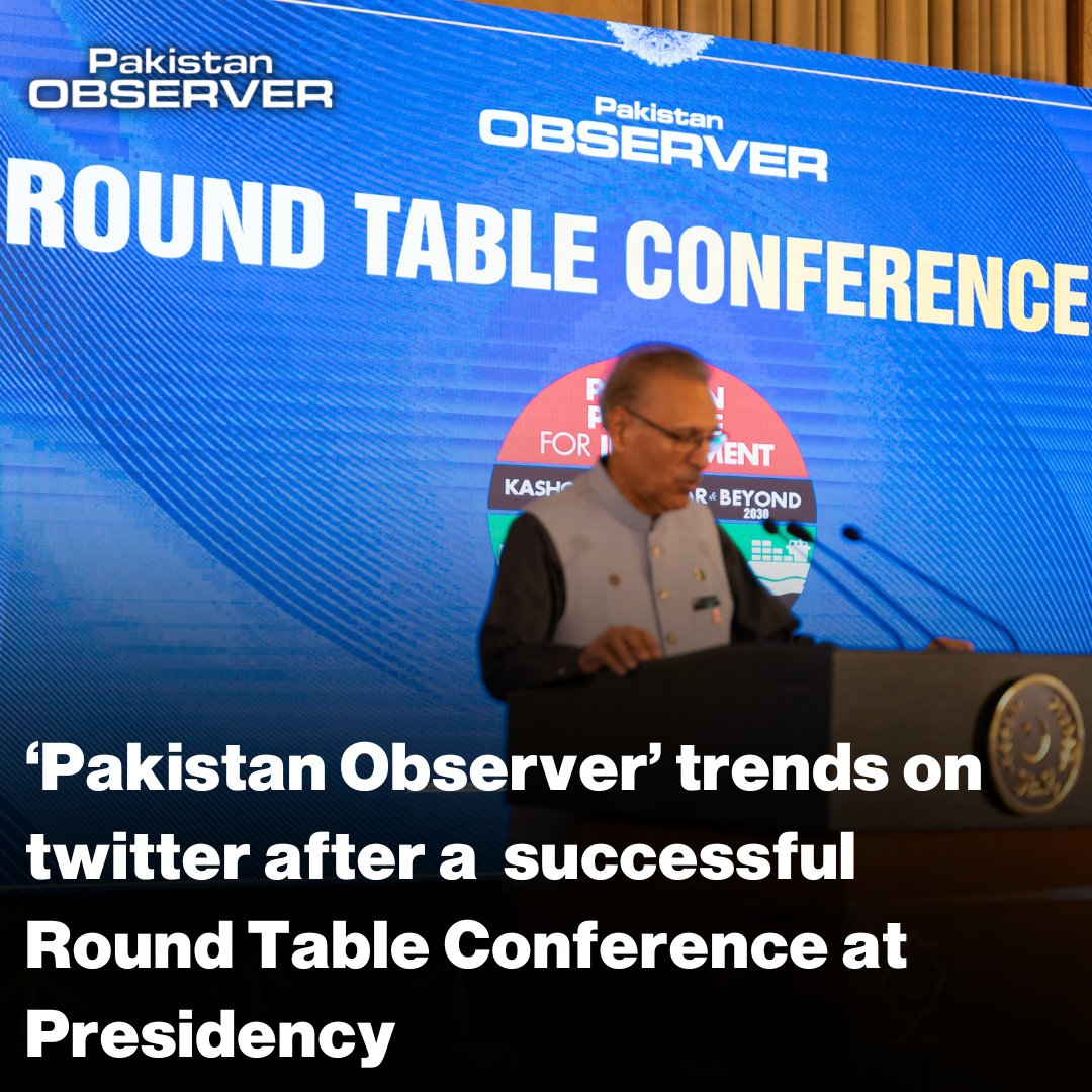 pakobserver's tweet photo. #PakistanObserver trends on twitter after a very successful Round Table Conference (RTC-3) at Aiwan-e-Saddar, Islamabad.
To watch full event, please visit
https://t.co/jJpgg7Cl69
#RTC3 #CPEC https://t.co/MGXPE4Vphx