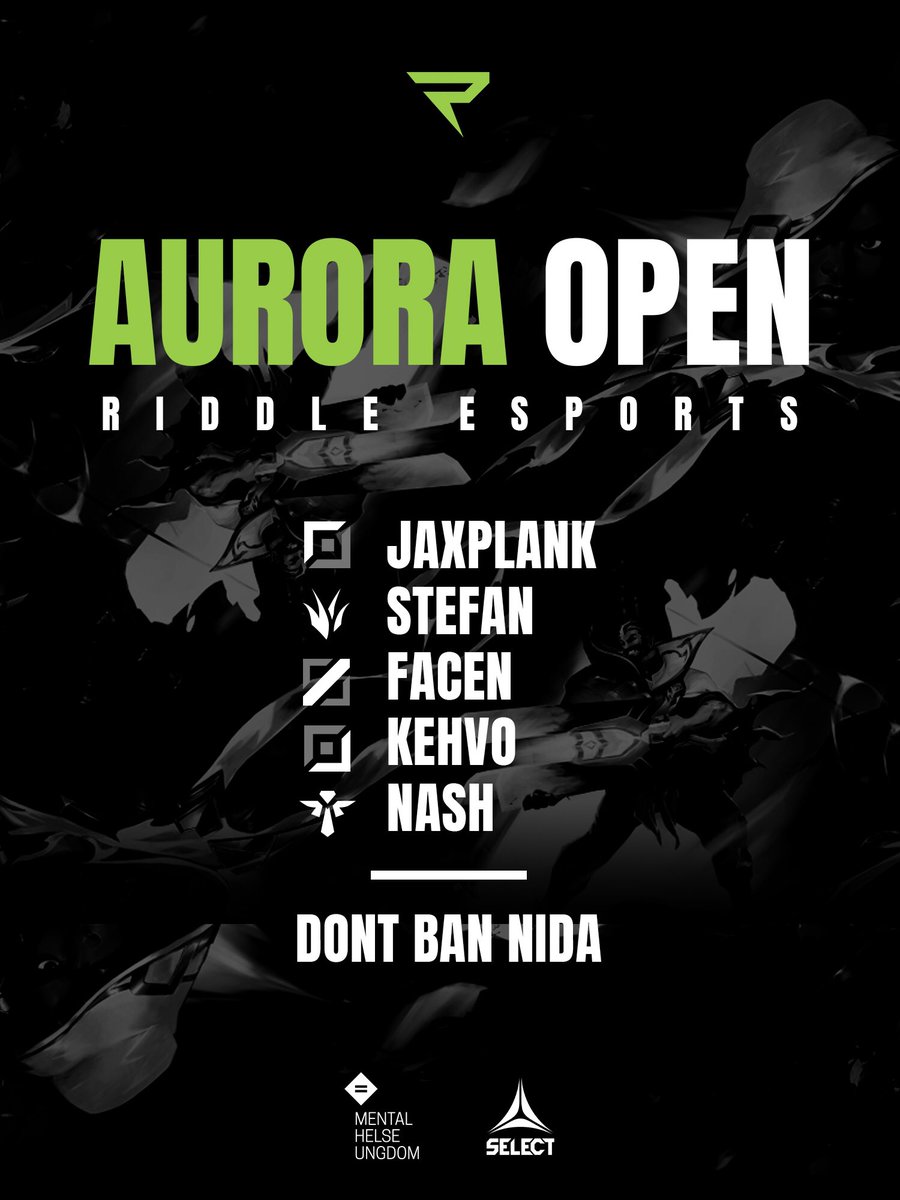 RIDDLE (@riddleesports) on Twitter photo Announcing our roster for the <a href="/NLClol/">Arozzi NLC</a> Aurora Open.
With only 1 change to the starting roster, we are confident that we can go all the way and put on a show while we’re at it.
@jaxplanklol
<a href="/lolStefan98/">Stefan Nikolić</a>
<a href="/Facen8D/">Facen</a>
<a href="/KehvoLoL/">Kehvo</a>
<a href="/lolNash1/">Nash</a>
<a href="/DontBanNida/">Dont Ban Nida</a> Announcing our roster for the <a href="/NLClol/">Arozzi NLC</a> Aurora Open.
With only 1 change to the starting roster, we are confident that we can go all the way and put on a show while we’re at it.
@jaxplanklol
<a href="/lolStefan98/">Stefan Nikolić</a>
<a href="/Facen8D/">Facen</a>
<a href="/KehvoLoL/">Kehvo</a>
<a href="/lolNash1/">Nash</a>
<a href="/DontBanNida/">Dont Ban Nida</a>