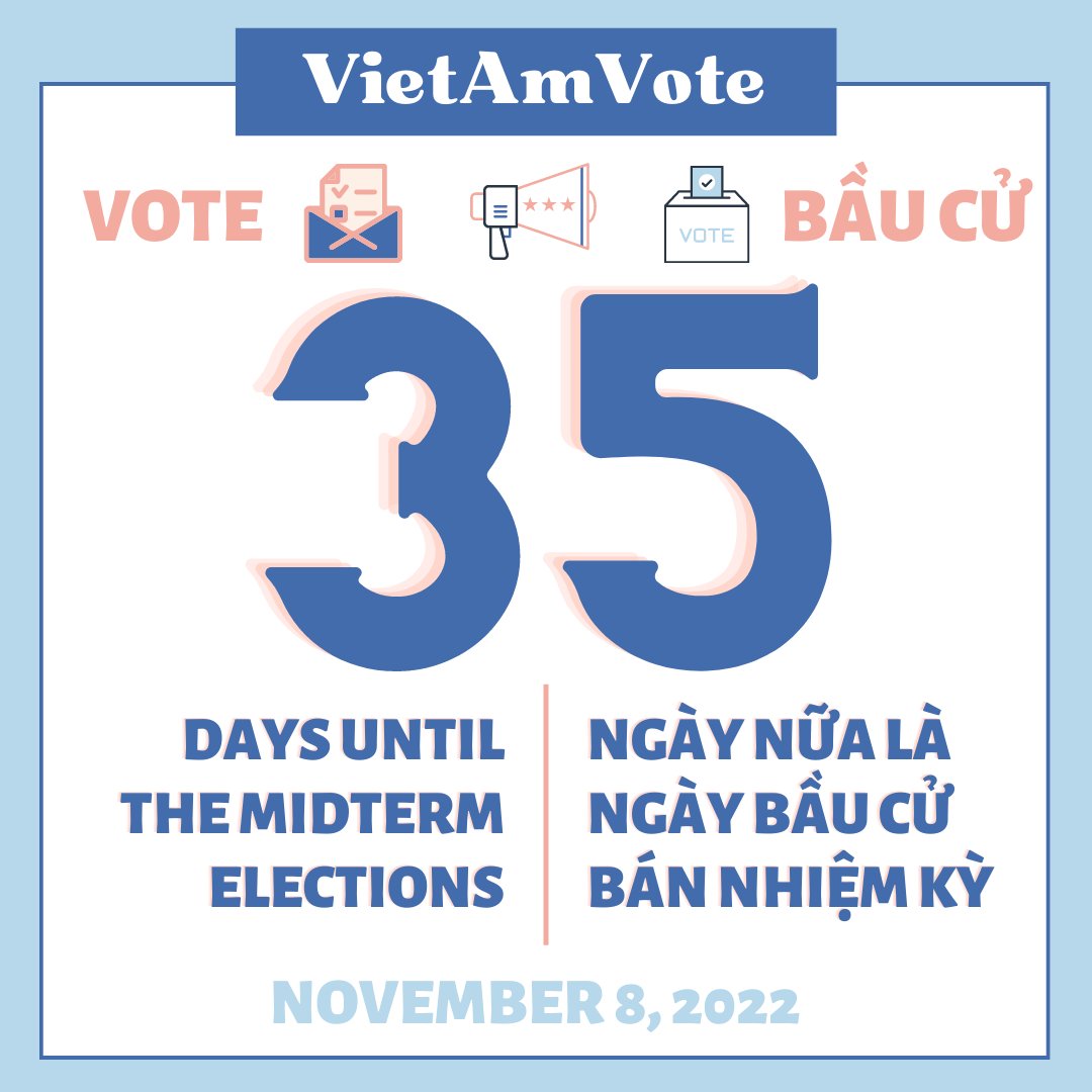 VietAmVote's tweet photo. 35 DAYS UNTIL THE MIDTERM ELECTIONS | 35 NGÀY NỮA LÀ NGÀY BẦU CỬ BÁN NHIỆM KỲ 
Tuesday, November 8, 2022 https://t.co/LCj0vatPPv