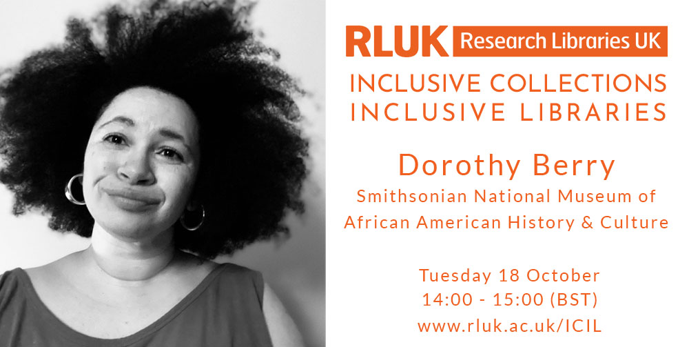 RL_UK's tweet photo. 🗓️18 Oct: Inclusive Collections, Inclusive Libraries #RLUKICIL aims to foster conversation on #decolonisation & inclusive practice #speccoll
@dorothyjberry @NMAAHC will talk about Case Studies in Digital Discovery of African American Cultural Heritage
https://t.co/fKkQRY7aQf https://t.co/B6WbMd1jqf