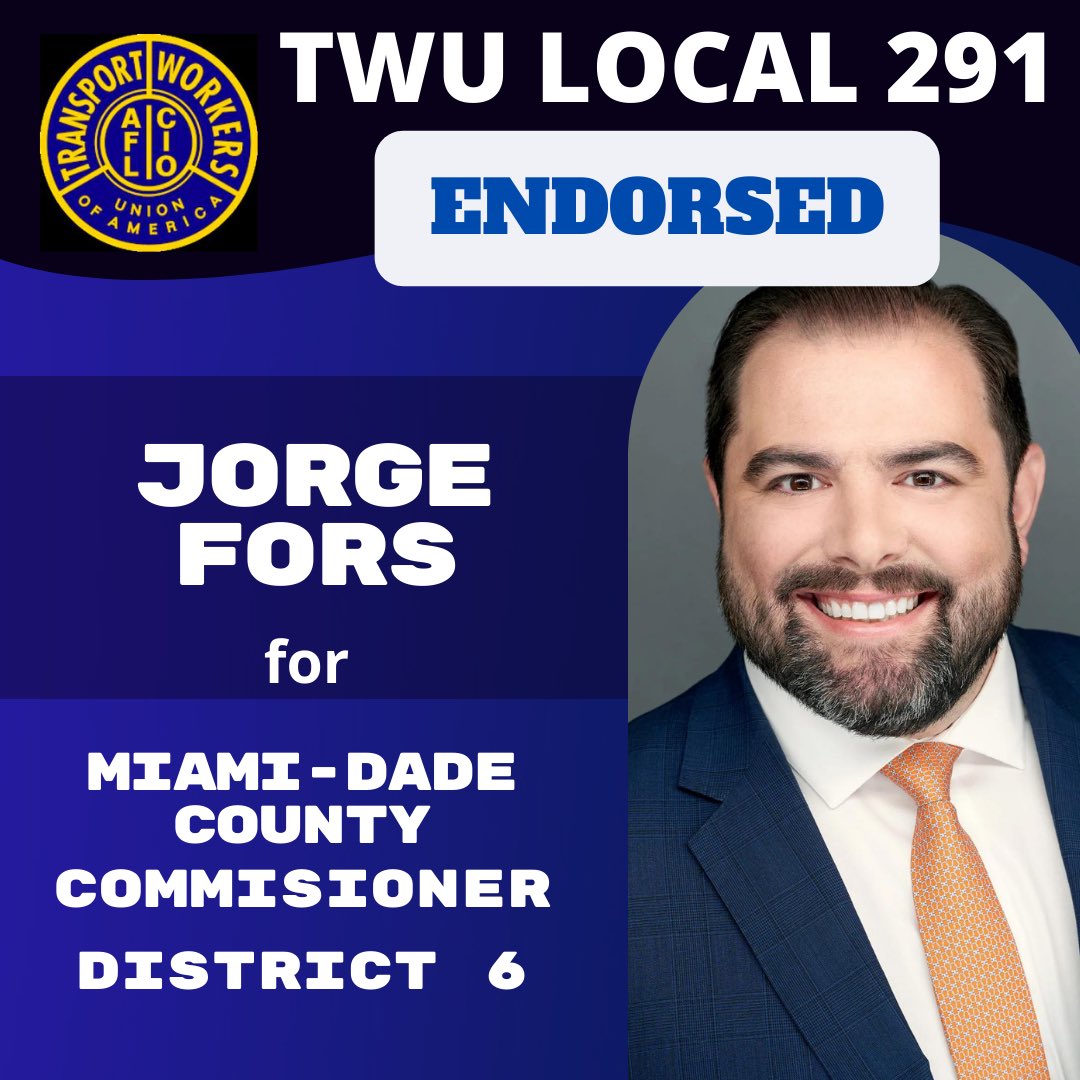 TWUlocal291's tweet photo. “As an elected official in Coral Gables, Jorge has proven that he understands the intricacies of working in municipal government and that he will stand up for the best interests of our community and our workers. We are proud to support Jorge Fors for District 6.” @jwaynemitch https://t.co/jvm9npiN4a
