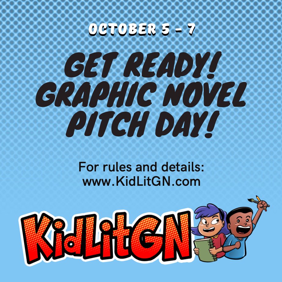 It is time to put the finishing touches on your #KidLitGN pitches for our annual pitch event because tomorrow is the day for pitching your MG and younger graphic novels on Twitter from 8AM to 8PM Eastern Time. See kidlitgn.com for details. #KidLitGN
