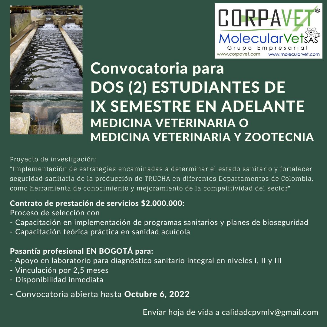 Convocatoria para ESTUDIANTES MV o MVZ IX SEM EN ADELANTE en Bogotá. Enviar sus hojas de vida hasta Octubre 6, 2022 a calidadcpvmlv@gmail.com