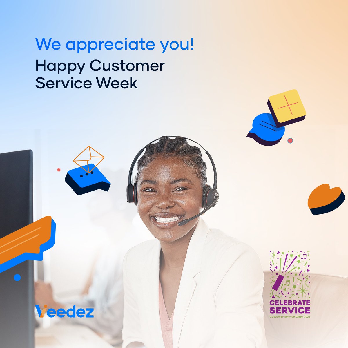 Happy Customer Service Week!

We celebrate the commitment and hardwork of our customer service team in placing the needs of our customers first 💙
 
#Useveedez #Customerservice
