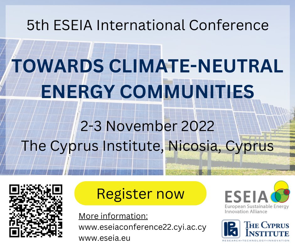 CyprusInstitute's tweet photo. 👉The 5th #ESEIA International Conference on “Towards Climate-Neutral Energy Communities” proudly takes place at The Cyprus Institute
ℹ️Link: https://t.co/bjUnFViuxS
➡Registration Link: https://t.co/k5P1nG6Mqh https://t.co/UNZKykDxcs