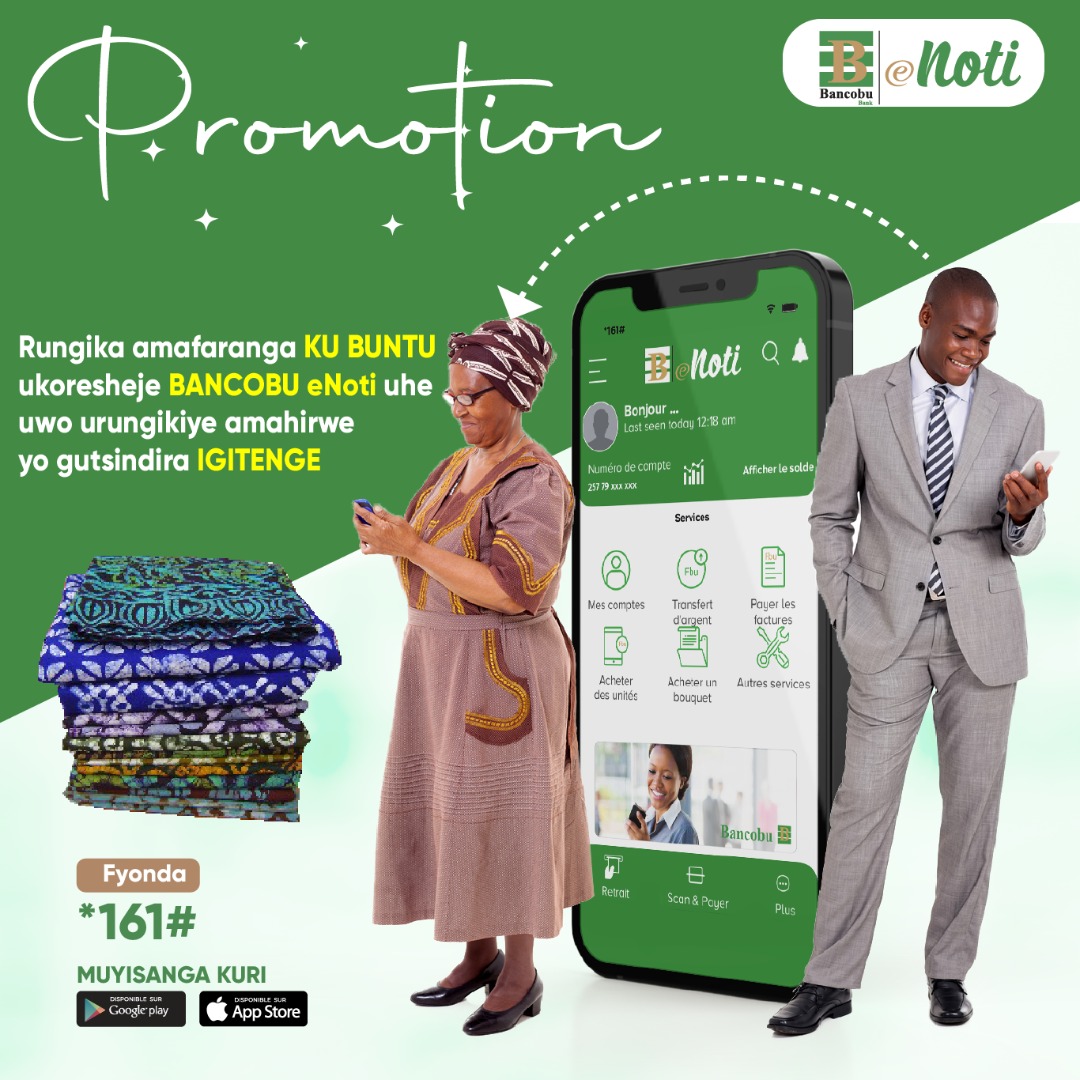 bancobuenoti's tweet photo. Ntusigwe n'ivyiza !! 
Rurungika amafaranga hagati y-amakonti ya #eNoti ku #buntu wongere uhe amahirwe yo gutsindira umuzinga w-#igitenge uwo warungikiye🥳🥳.
 
#Bancobu  #Banquedigitale #UneTraditiondeBienFaire #bancobu_enoti #mobilebanking #Burundi #Bankleader #promotion https://t.co/BwK2sXM6Z4
