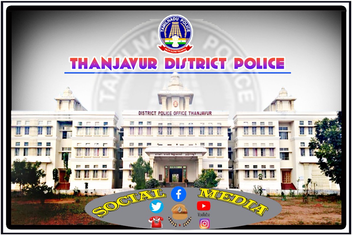 ThanjavurPolice's tweet image. Thanjavur District Police #SMC
#Forhelp #Follow_us_on:
1.Thanjavur District Police Facebook facebook.com/Thanjavurpolice
2.Thanjavur District Police youtube 
youtube.com/channel/UCfuSM…
3. Thanjavur District Police Twitter   
4. Instagram instagram.com/thanjavur_dist…