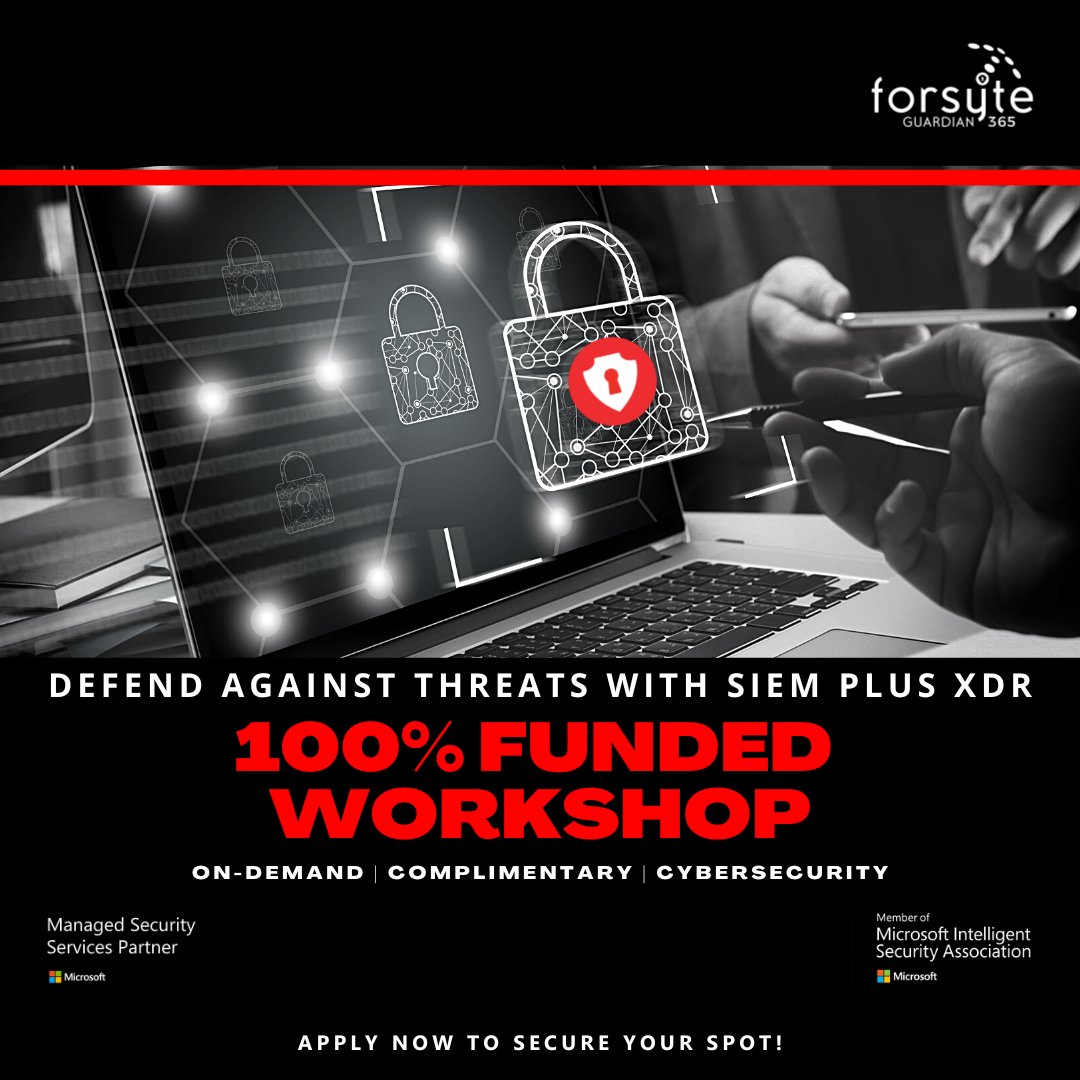 Nominations are OPEN for the most popular security workshop, Defend Against Threats with SIEM Plus XDR! loom.ly/2yUm9gU

Forsyte is here to help you achieve advanced security, compliance, and identity protection with your Microsoft solutions. Apply now!