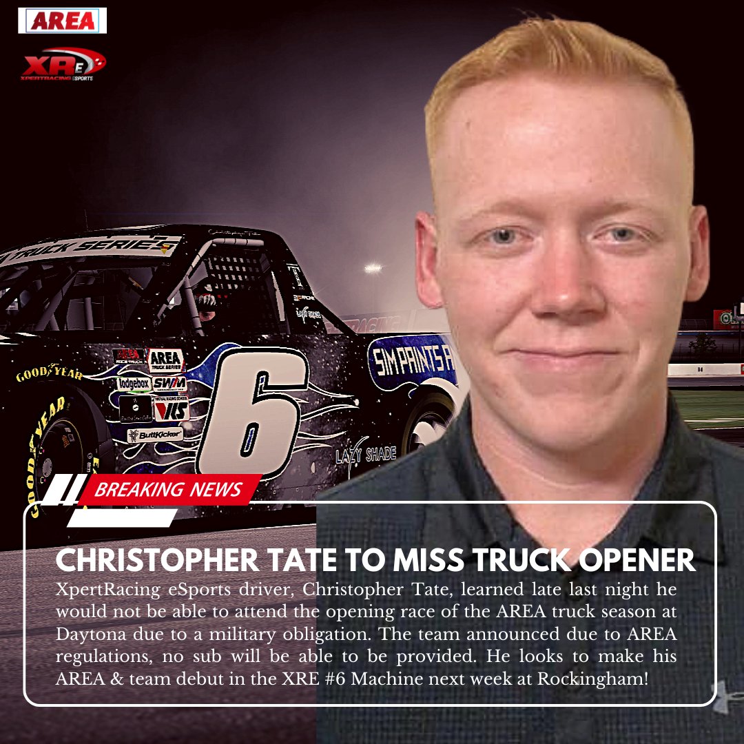 🚨BREAKING:

XpertRacing eSport announce Christopher Tate (<a href="/CTRacing_/">Christopher Tate</a>) to miss <a href="/AREAiRacing/">AREA iRacing</a> truck opener at Daytona!