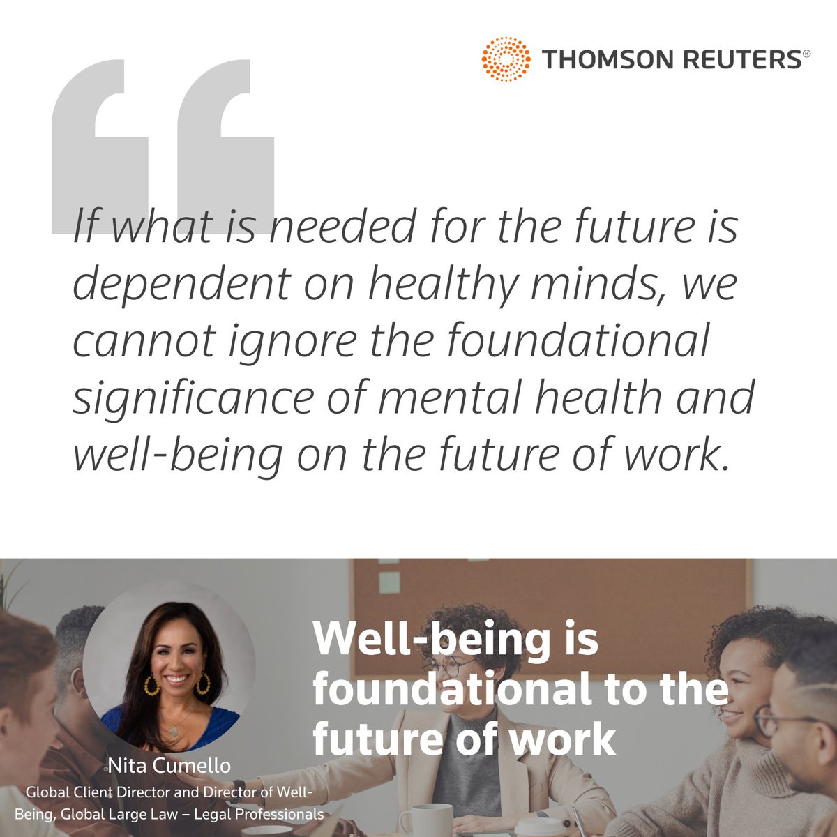thomsonreuters's tweet photo. With World Mental Health Day approaching on October 10th, here’s Nita Cumello, Global Client Director and Director of Well-Being, Global Large Law – Legal Professionals on why well-being is foundational to the future of work.

https://t.co/ODvsfIxzAy https://t.co/9HnnBfZekR