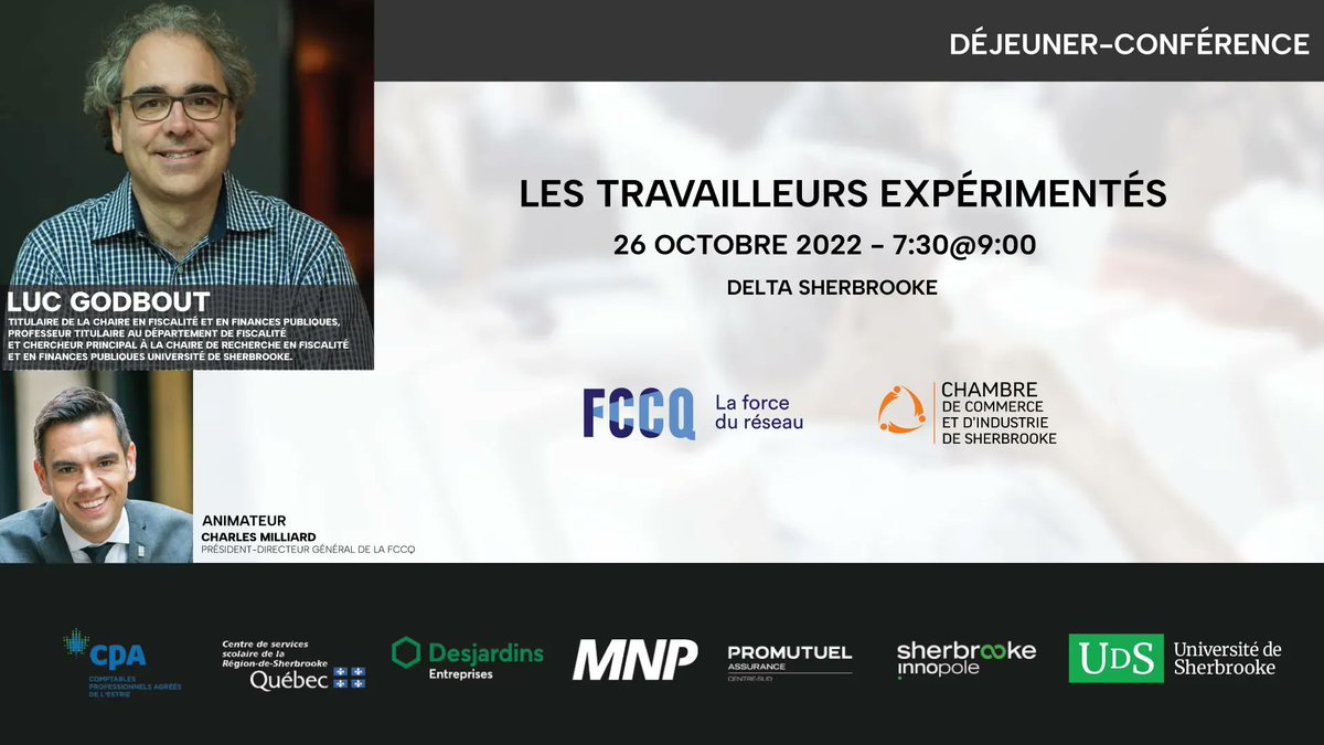 ccsherbrooke's tweet image. Déjeuner conférence avec Luc Godbout le 26 Octobre dès 7:30 au Delta Sherbrooke. La conférence aura comme titre &quot;Les travailleurs expérimentés&quot;.
buff.ly/3e5jYJG