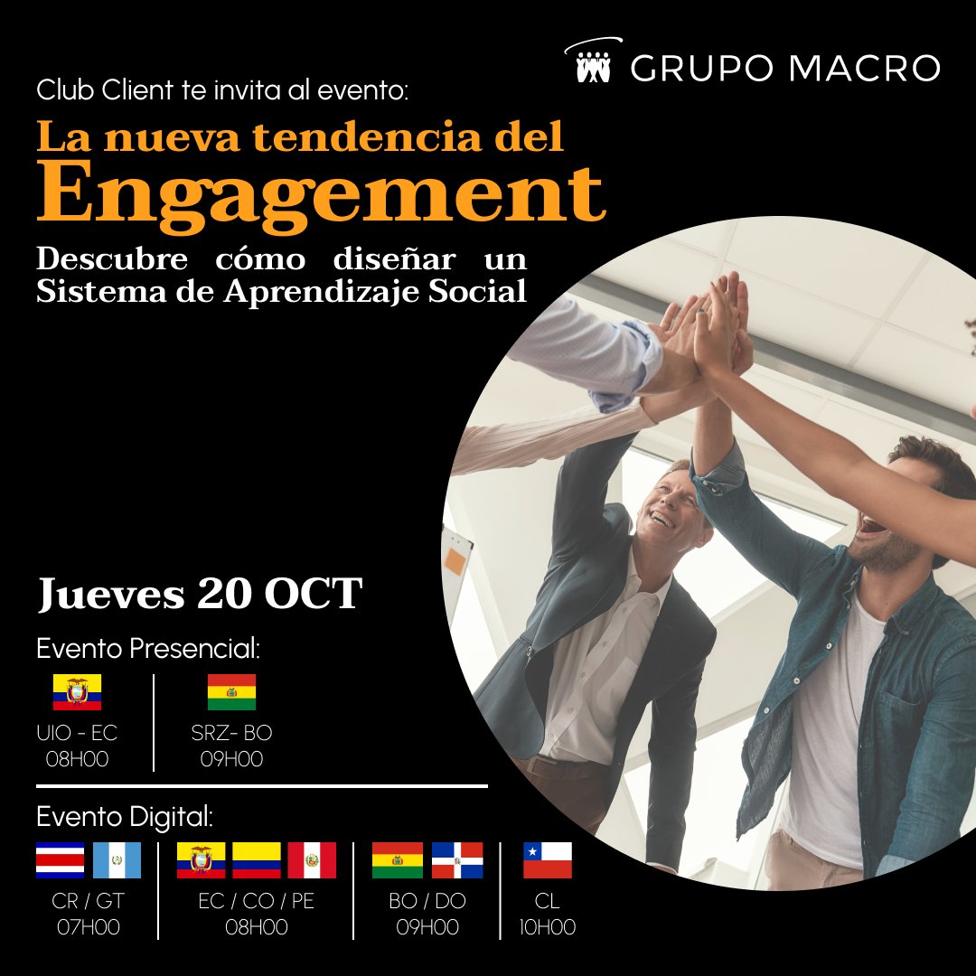 GrupoMacroLA's tweet photo. Club Client te invita al evento "La nueva tendencia del engagement, es el aprendizaje social". Comparte con nosotros y descubre cómo diseñar un sistema de aprendizaje
Para más información escríbenos https://t.co/548uAZiWl7
#somosgrupomacro #clubclient
#capacitacion #engagement https://t.co/NmvlO75TDe