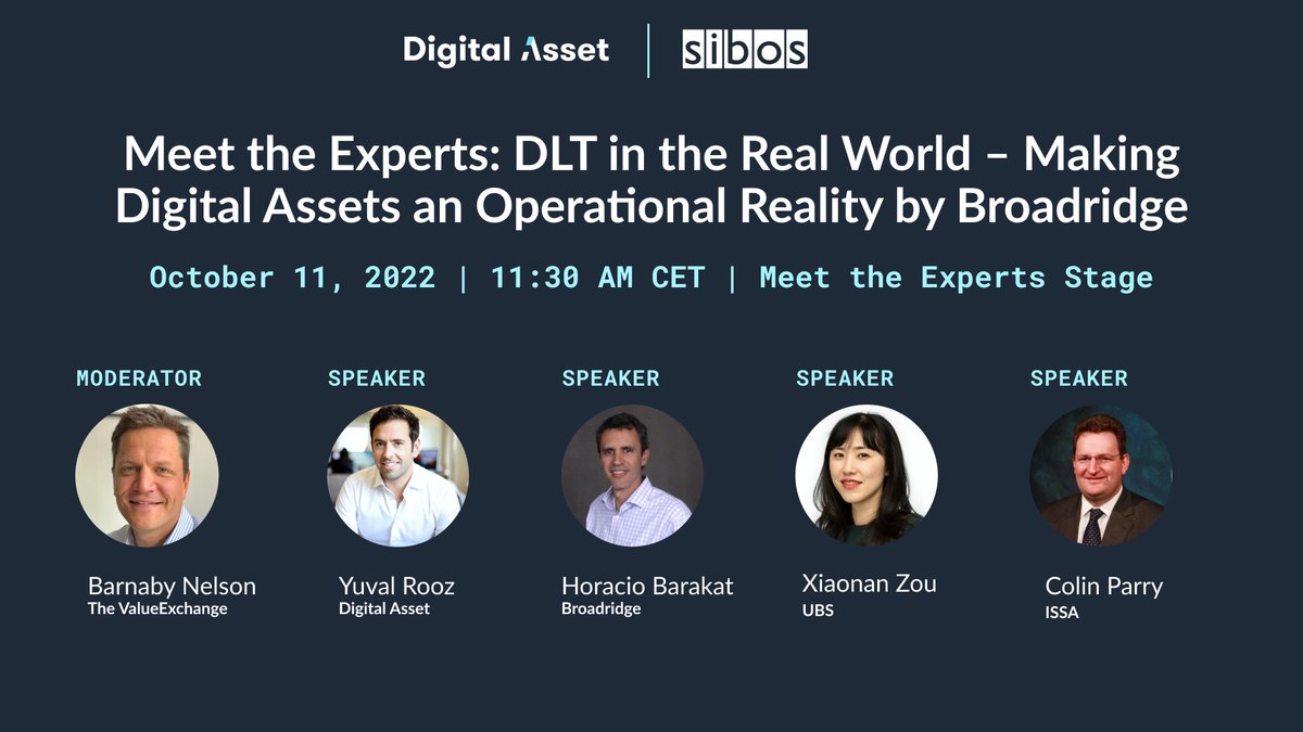 digitalassetcom's tweet image. Join us at #Sibos at the Meet the Experts Stage  on 10/11 @ 11:30 CET for a ‘Meet-the-Experts’ session moderated by @nelson_barnaby featuring @YuvalRooz and other experts from #ISSA, @UBS and @Broadridge.  
For the full schedule click here 👉bit.ly/sibos22