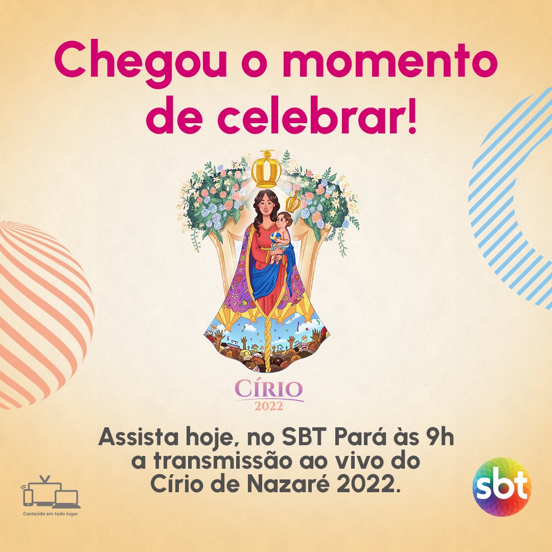 SBT_PARA's tweet photo. Chegou o momento de celebrar! ✨
O Círio de Nazaré está de volta às ruas de Belém, e aqui no SBT você acompanha ao vivo a nossa cobertura, na tv ou no Youtube. 

📺 Hoje, às 9h!

▶️ https://t.co/0YavLyxHZI

#sbt #sbtpara #cirio2022 #belem #círiosbt2022 https://t.co/1SzqxGXZV7