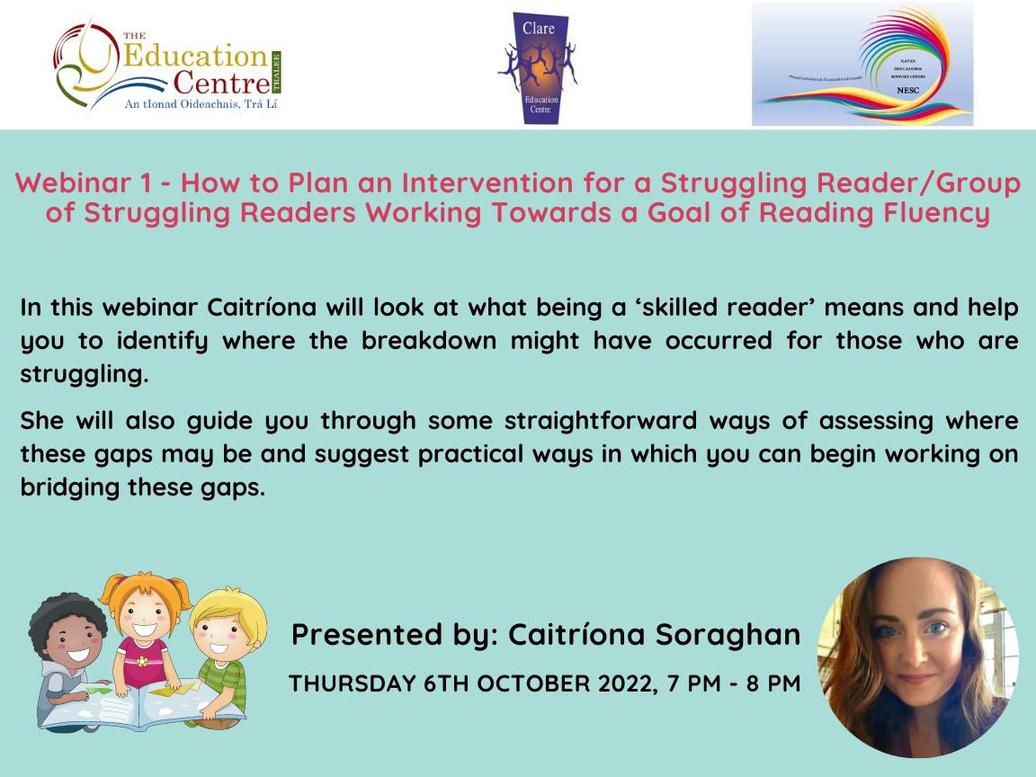 Welcoming back @caitrionasor this Thursday at 7pm to commence her webinar series on how to plan an intervention for a struggling reader/group working towards a goal of reading fluency in partnership with @ClareEdCentre @CentreNavan Register here: zoom.us/webinar/regist…