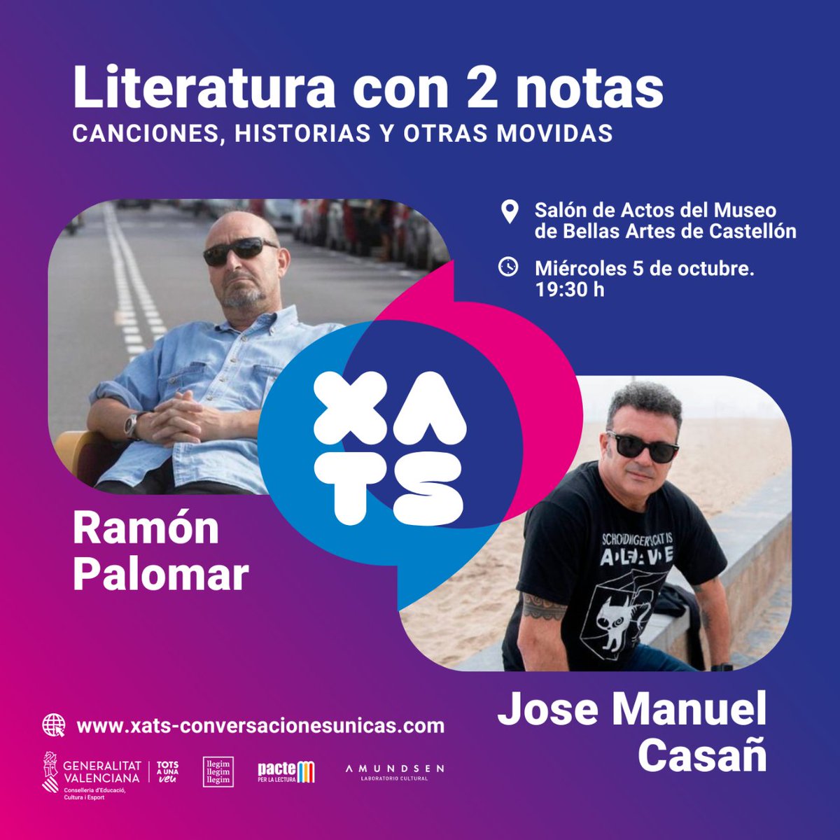 📣 ¡Mañana #Xats! 🙌 👥 Con @Ramon_Palomar y @josemcasan  💡 “Literatura con 2 notas” 🗓 5 de octubre a las 19:30h 📍 Salón de Actos del Museo  de Bellas Artes de Castellón 🎟 Entrada libre #Xats #generalitatvalenciana #totsaunaveu #pacteperlalectura  #charlas #foros