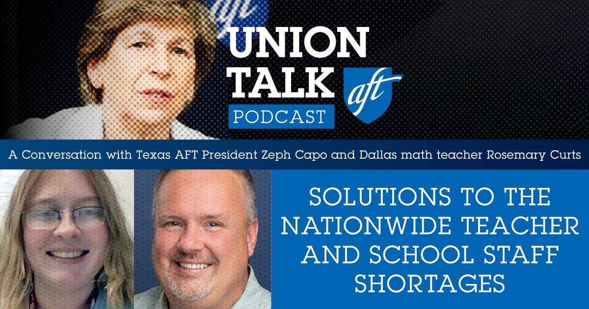 LISTEN 🎧: Texas AFT President @UnionmanTX & @AllianceAFT member Rosie Curts join the latest episode of @AFTunion's #UnionTalk podcast to discuss solutions to the national teacher and school staff shortage. aft.org/latest-news/un…