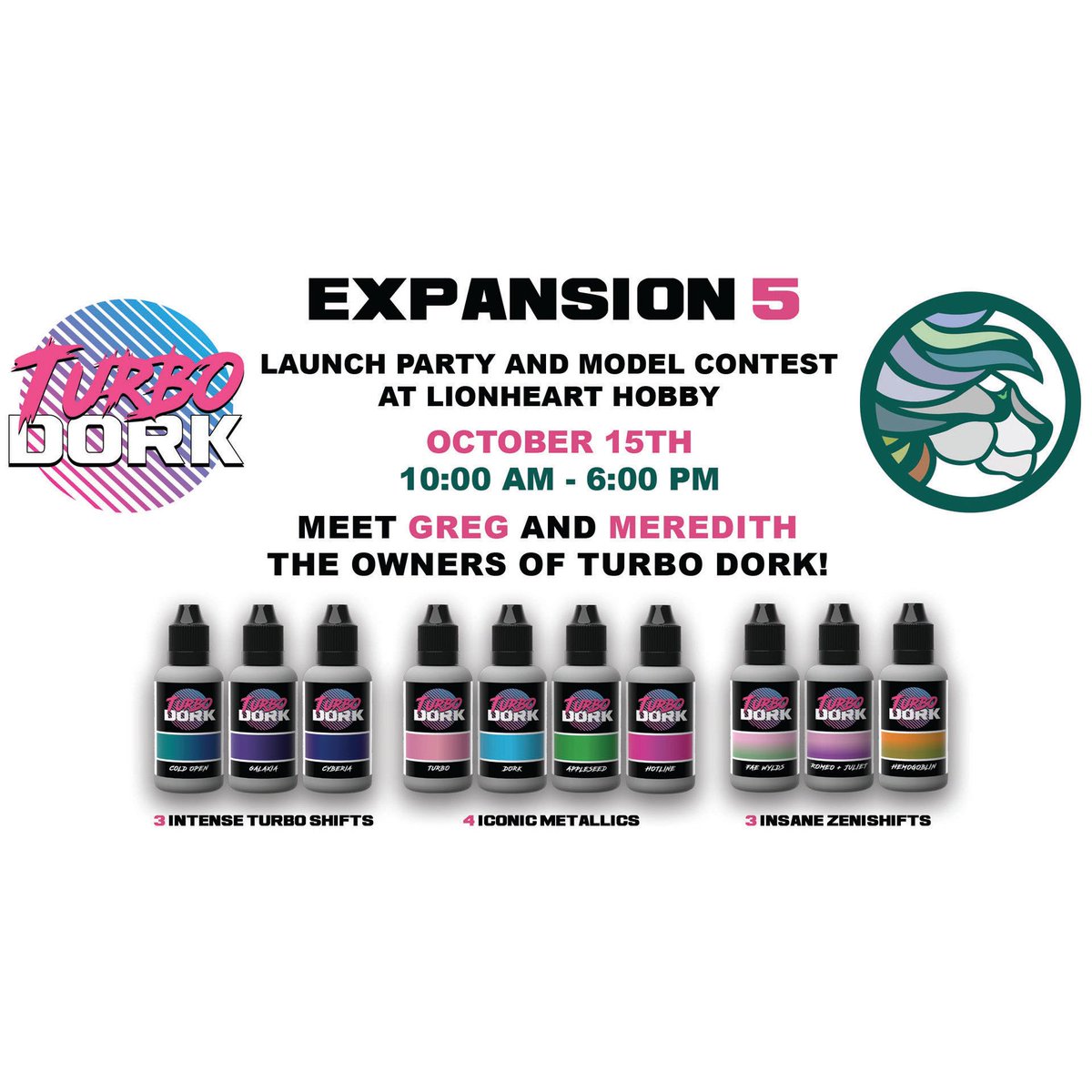 Come meet Meredith and I at our FLGS @lionhearthobby this coming October 15th for our Expansion 5 Pre-release party! Lionheart is also running a painting contest using Turbo Dork paints. Check out their IG and newsletter for more info on how to enter.
