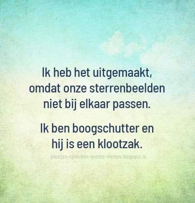 dbrplaatjes's tweet photo. Wat vind je van onze andere duizenden plaatjes?  -->  https://t.co/OQKGohxYMw

#spreuk #quote #meme #humor #grappig #wijs #wijsheid #astrologie #sterrenbeeld #boogschutter #waterman #stier #kreeft #tweelingen #weegschaal #schorpioen #steenbok #leeuw #ram #vissen https://t.co/RoJj0RcaXs