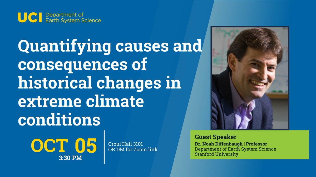 Join us TOMORROW (10/05) at 3:30 PM PST as we have Dr. Noah Diffenbaugh from Stanford University for his talk on quantifying causes and consequences of historical changes in extreme climate conditions. Meeting in CRH 3101, OR DM/check your emails for the zoom link.