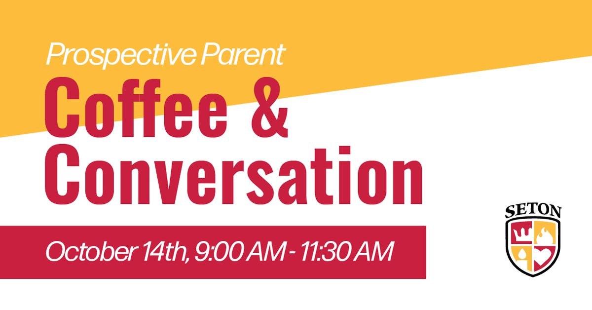 If you're a parent of a current eighth grader interested in attending Seton next year, we invite you to join us for Coffee &amp; Conversation on October 14th!

To register or learn more, visit ow.ly/lClU50L1iLg.