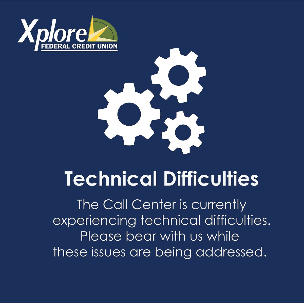 XploreFCU's tweet photo. The Call Center is currently experiencing technical difficulties. We will notify you once this issue has been resolved. We apologize for the inconvenience. https://t.co/EMEq35HYMN