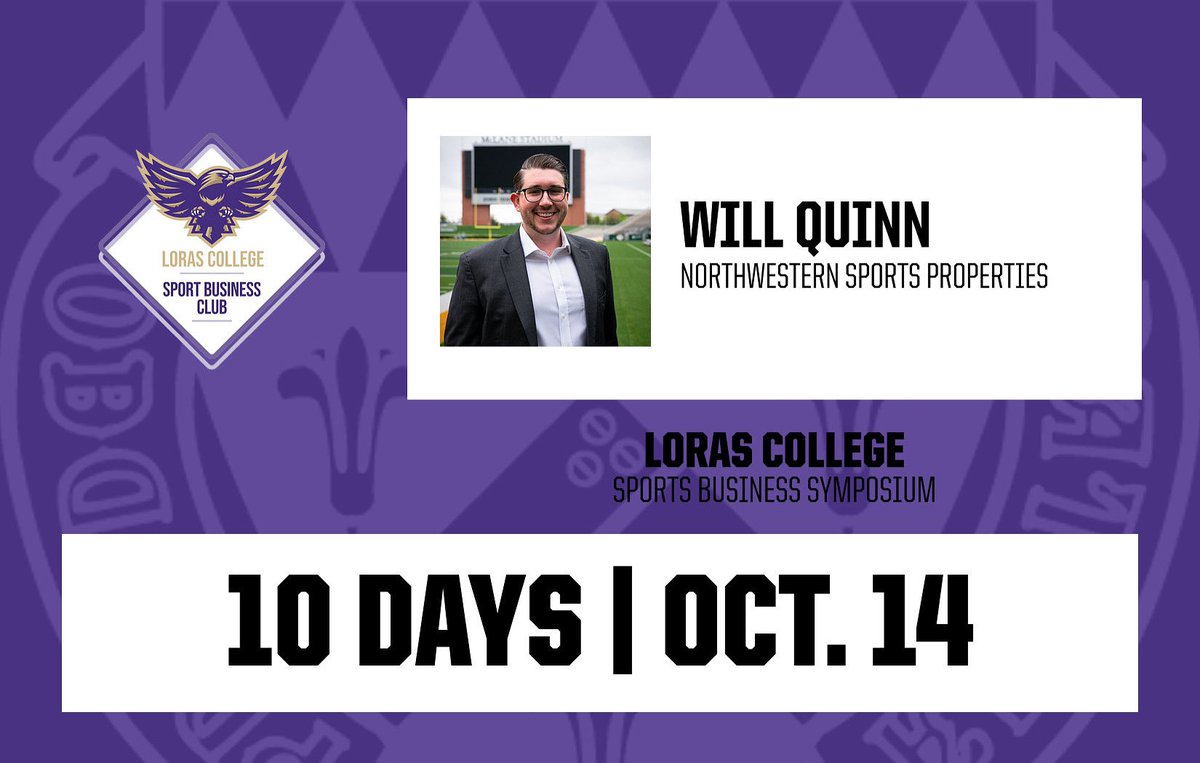 We are 10 days away from the 4th Loras College Sports Business Symposium! Will Quinn (‘18) is currently Manager - Business Development at Northwestern Sports Properties (LEARFIELD). He will be speaking on our first panel at 9:30am. 

Register today at loras.edu/ecommerce