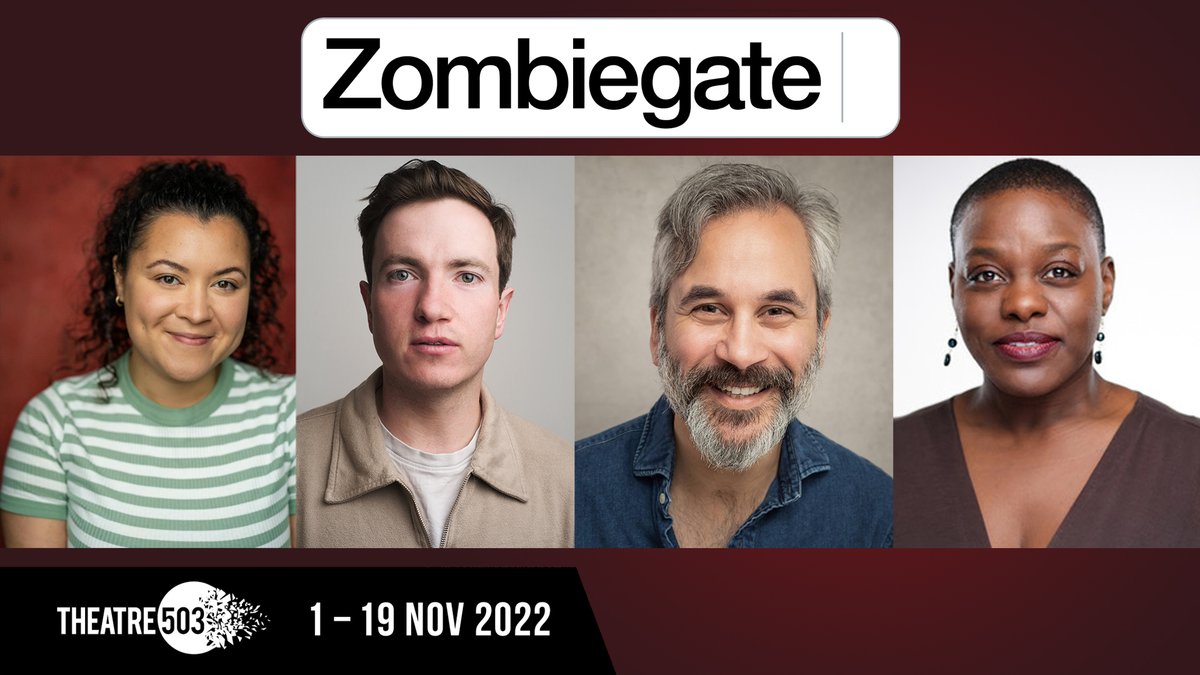 📣Announcing our cast for #503Zombiegate🧟by <a href="/Mr_Gabrielli/">Matthew Gabrielli</a> playing 1 - 19 Nov

Ebony Jonelle @ebonyjonelle as Sophie
George Howard <a href="/george_howard_/">George Howard</a> as Jamie
Chand Martinez as Tony/Simon
Virginia Thompson <a href="/goldenginni/">Virginia Thompson</a> as Jennifer/Danielle

🎟️🔗 theatre503.com/whats-on/zombi…