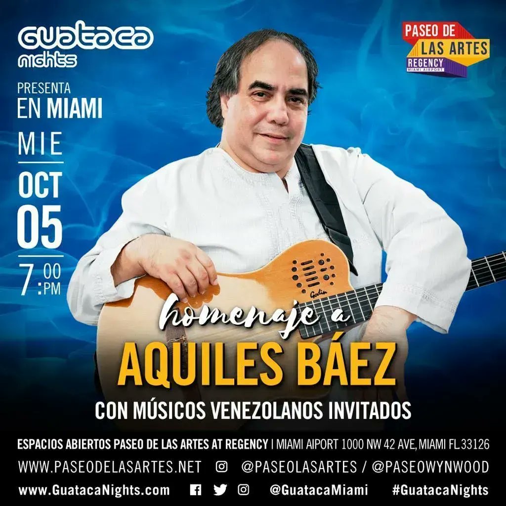 People in Miami, el próximo miércoles celebraremos un homenaje al maestro Aquiles Báez en el Paseo de Las Artes at Regency Miami Airport. Estarán El <a href="/pollobrito/">Rafael Pollo Brito</a>, <a href="/HuascarBarradas/">Huáscar Barradas</a>, <a href="/saul_vera_music/">Saúl Vera</a>, Pablo Gil, <a href="/ItsCesarMunoz/">César Muñoz</a>, Juan Ernesto Laya, <a href="/c4trio/">C4 TRIO</a> y más. ¡Corre la voz!
