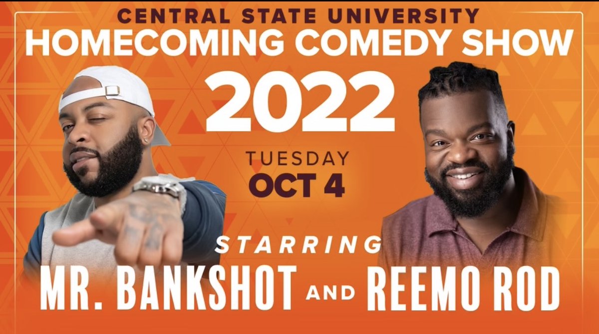 CentralState87's tweet photo. Join us tonight at the Paul Robeson Center for a special Homecoming Comedy Show starring @IAmMrBankshot
and @REEMOROD 🎤 show starts at 7:00 PM #CentralState87 #HC2K22 #AllTheWayLive https://t.co/wPZwUp25Qm