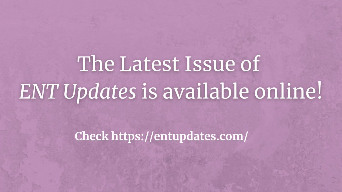 📌The latest issue is now available online. 

To read or download the full-text content of the manuscripts freely, please visit entupdates.com