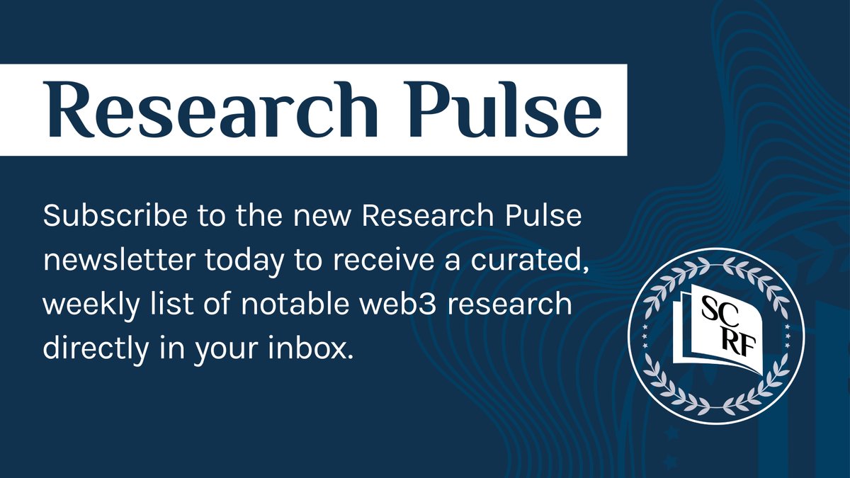 SCRForum's tweet photo. (1/3) We'll publish and deliver the latest edition of our weekly #ResearchPulse Newsletter tomorrow, Oct. 5. Subscribe to the @SCRForum Research Pulse newsletter today to have a curated weekly list of notable #web3research sent directly to your inbox: https://t.co/kdVlH1PQPt https://t.co/wAflA0bx5K