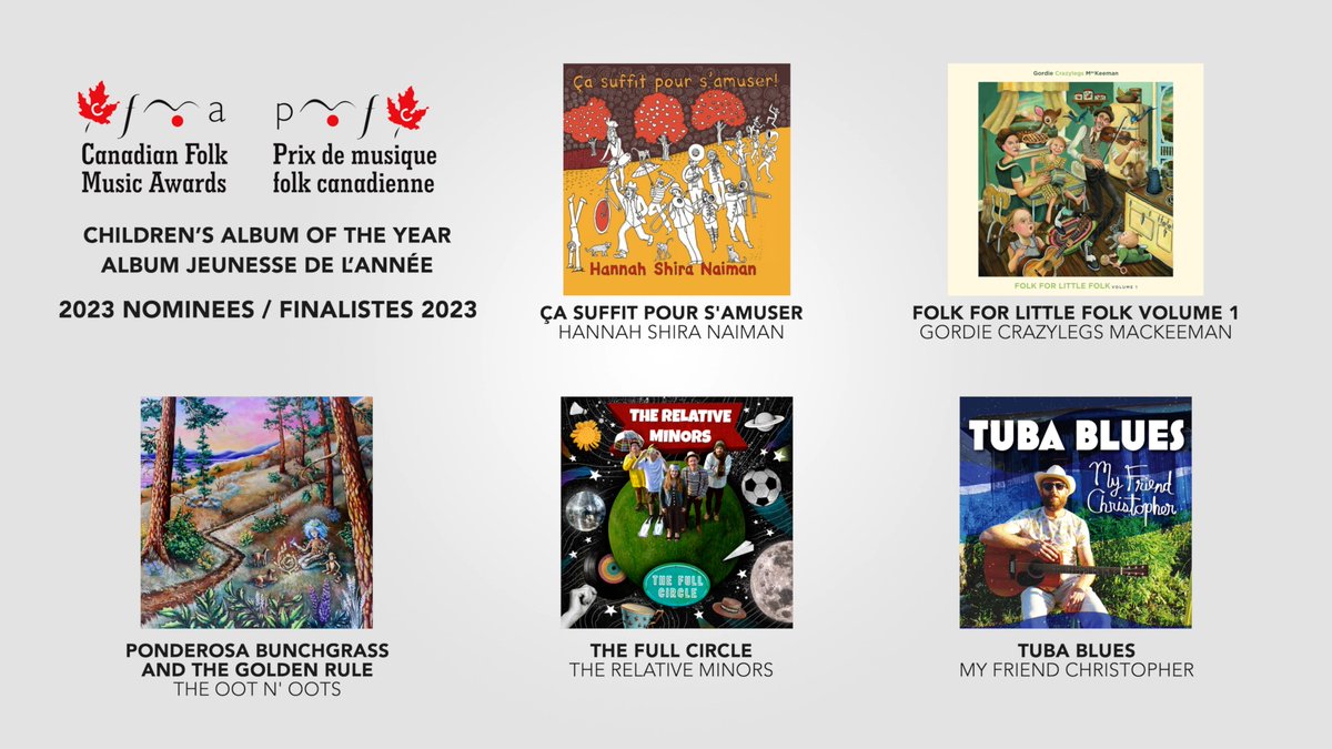 folkawards's tweet photo. Children’s Album of the Year / Album jeunesse de
l’année
Ça suffit pour s'amuser, @HannahNaiman 
Folk For Little Folk Volume 1, @GordieMacKeeman 
Ponderosa Bunchgrass and the Golden Rule, @ootnoots
The Full Circle, @TheRelativeMins
Tuba Blues @MyFriendChristo https://t.co/mSPmRmV8cB