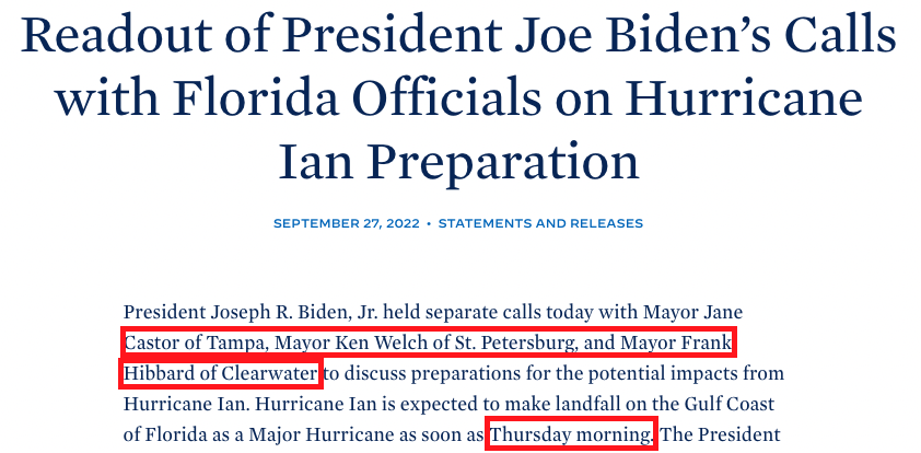 Those desperate to blame <a href="/GovRonDeSantis/">Ron DeSantis</a> for not magically predicting exactly where/when Hurricane Ian would hit, see 9/27 White House readout (day before landfall). Biden called Tampa area mayors bc it was predicted to hit there. WH predicted Thursday landfall; it was Wednesday.