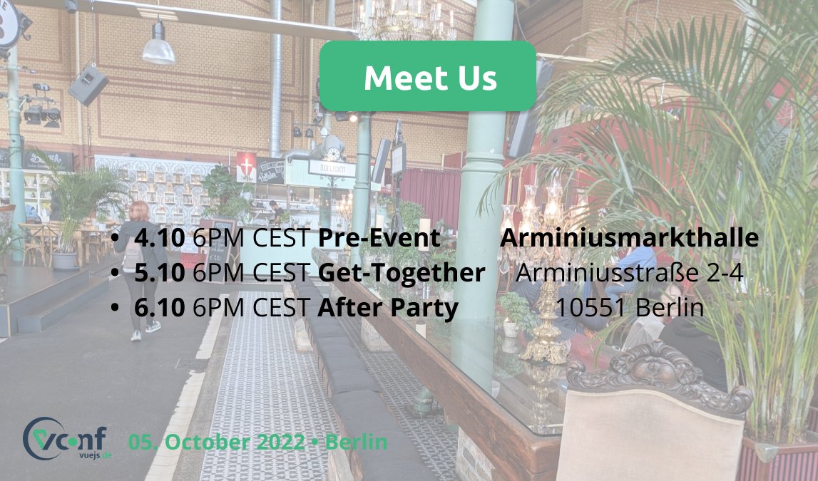 vue_js_de's tweet image. You&apos;re already early in Berlin for #vuejsdeconf and don&apos;t know what to do with your evening?

Meet us for a little Pre-Event!

📍Arminiusmarkthalle in Berlin 
🕕between 18:00 &amp;amp; 22:00 CEST