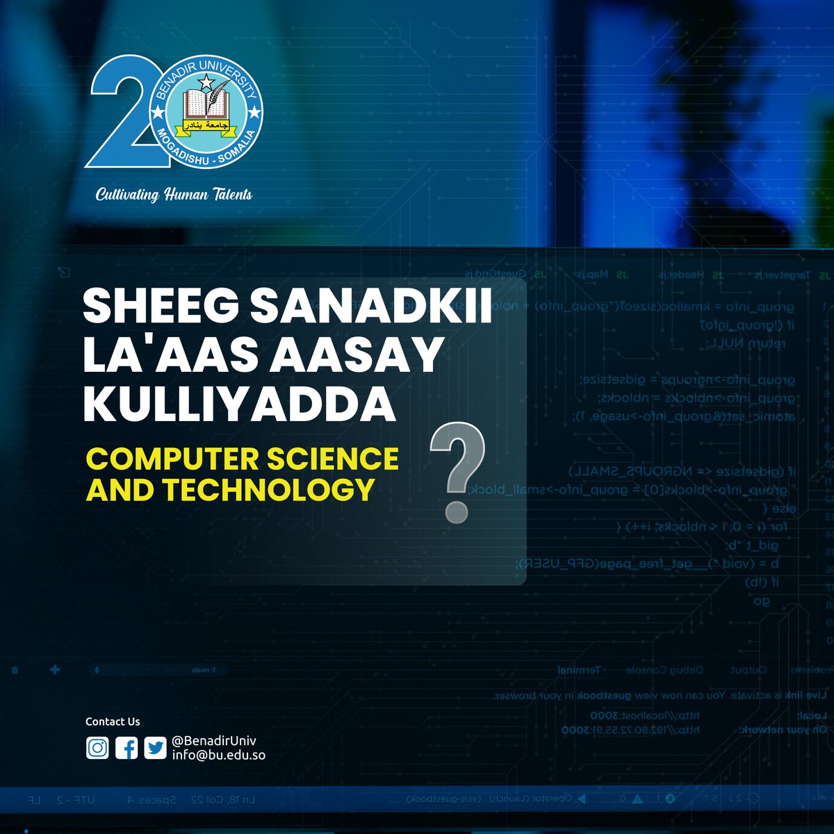 Sanadkee la aas-aasay kulliyadda Computer Science And Technology? 
#bu20anniversary #Somalia #education #Mogadishu