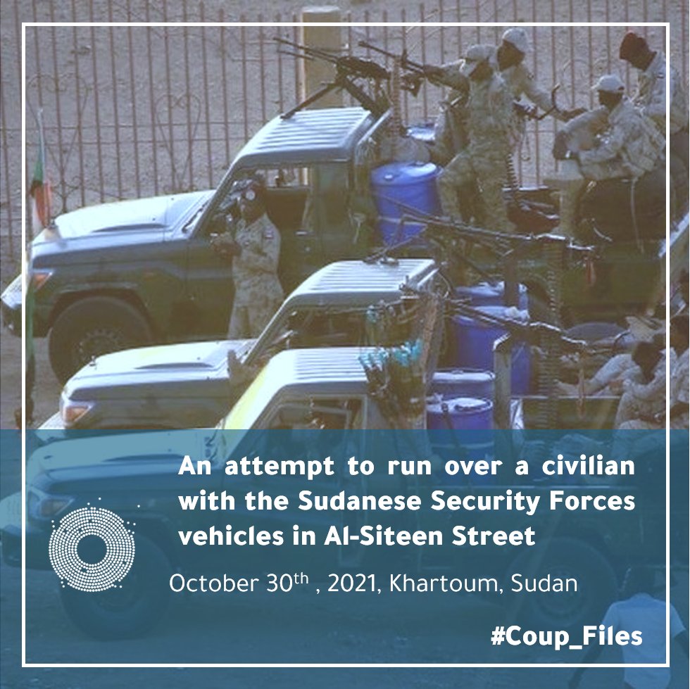 Sudan_Archive's tweet photo. The Sudanese Archive continues the series of investigations on incidents of running over protestors after the coup of October 25th, 2021
#Sudan
#Coup_Files https://t.co/JZLZN9Pjty