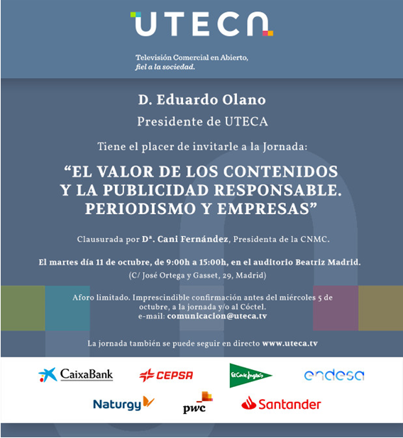 El próximo 11 de octubre, nueva jornada de UTECA, esta vez centrada en "El valor de los contenidos y la publicidad responsable. Periodismo y Empresas" 

Clausurada por Cani Fernández, presidenta de <a href="/CNMC_ES/">CNMC</a>

Podrá seguirse en directo en uteca.tv
#JornadaUTECA2022