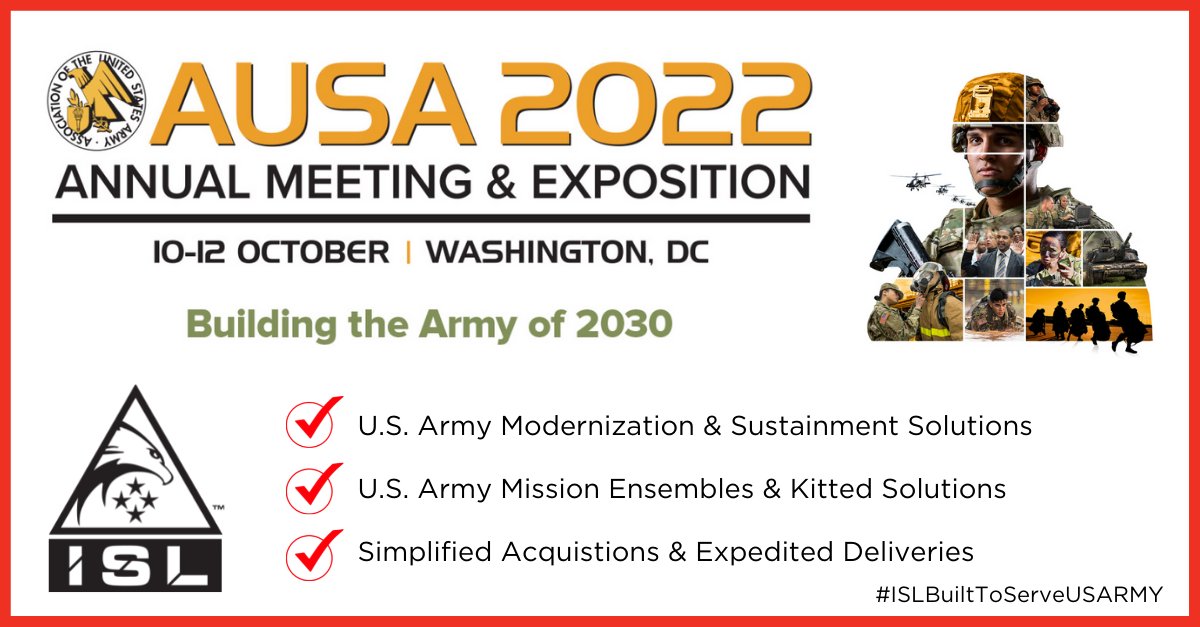 Next week, connect with the ISL <a href="/USArmy/">U.S. Army</a> team at the 2022 <a href="/AUSAorg/">Assn. of the US Army</a> Annual Meeting in Washington DC at the Walter E Washington Convention Center (Oct 10-12). ISL will be showcasing DLA-approved Army Modernization &amp; Sustainment solutions deployed worldwide. incrediblesupply.com/contact/