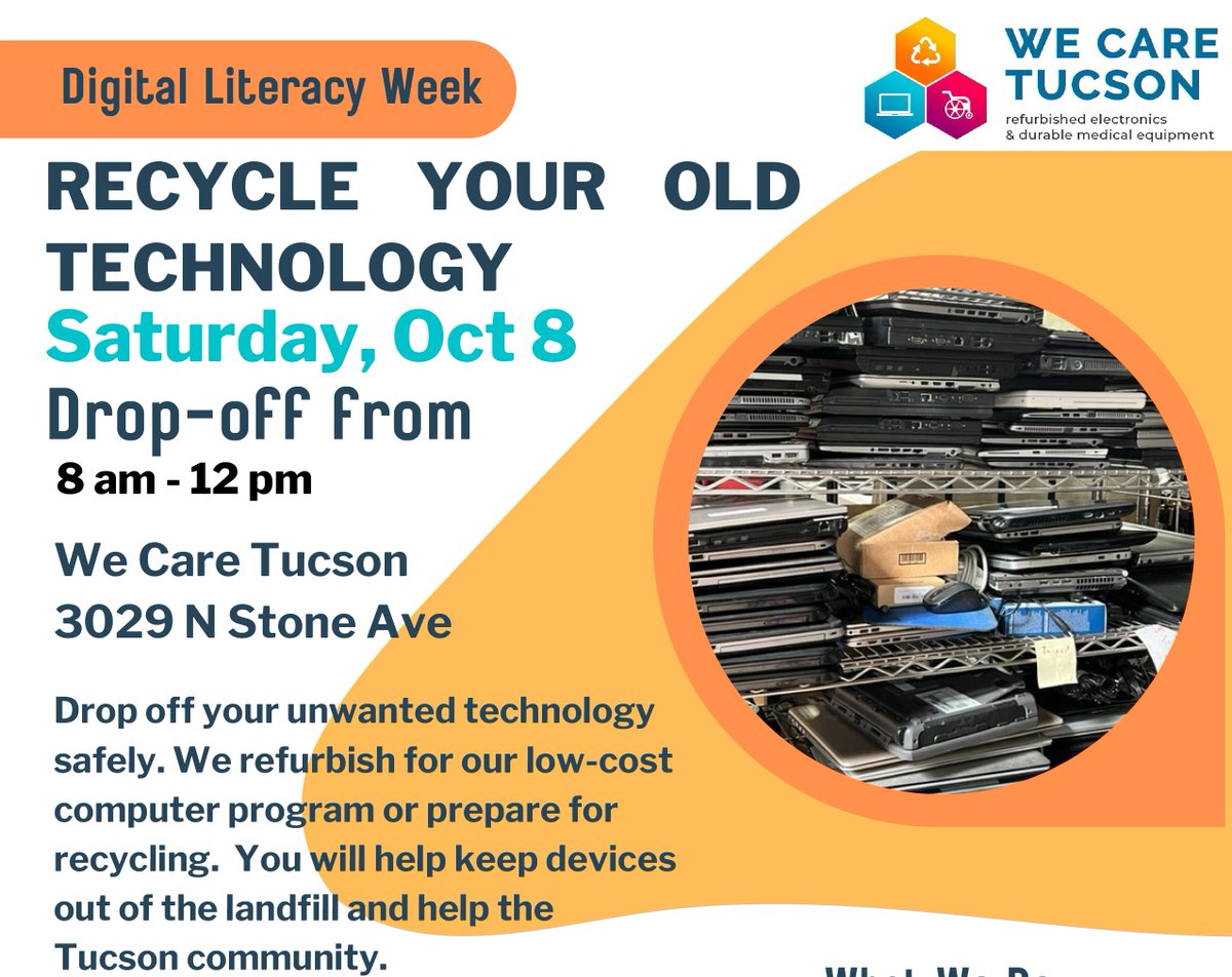 TEPenergy's tweet photo. For #DigitalLiteracyWeek, join #TEPVolunteers on Saturday at a recycling event to keep your technology safe and prevent devices from going into landfills. Learn about our support of We Care Tucson: https://t.co/ma5tEKIaIX https://t.co/XT2eg1wYtg